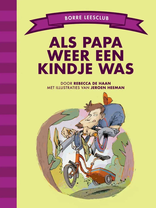 Als papa weer een kindje was (groep 0)