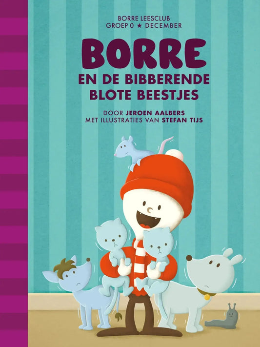 Borre en de bibberende blote beestjes (groep 0)