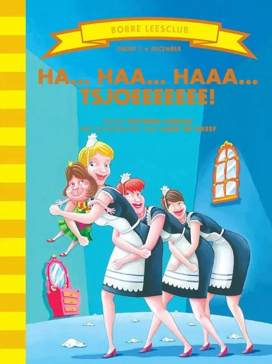 Ha… Haa… Haaa… Tsjoeeeeeee! (groep 3)