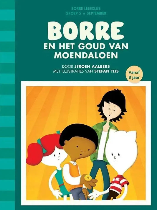 Borre en het goud van Moendaloen (groep 5)