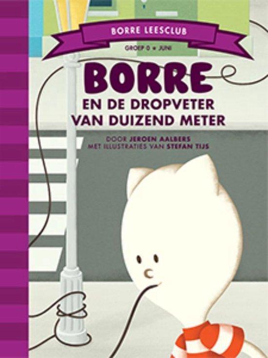 Borre en de dropveter van duizend meter (Groep 0)