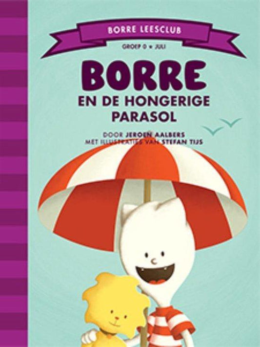 Borre en de hongerige parasol (groep 0)