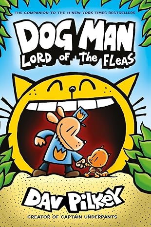 Dog Man 5 - Lord of the Fleas PB: Lord of the Fleas